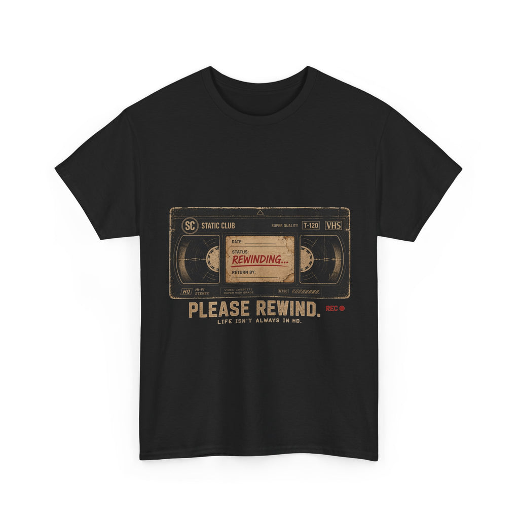 Static Club "Please Rewind" VHS T-Shirt | Retro Vintage Movie Graphic Tee
