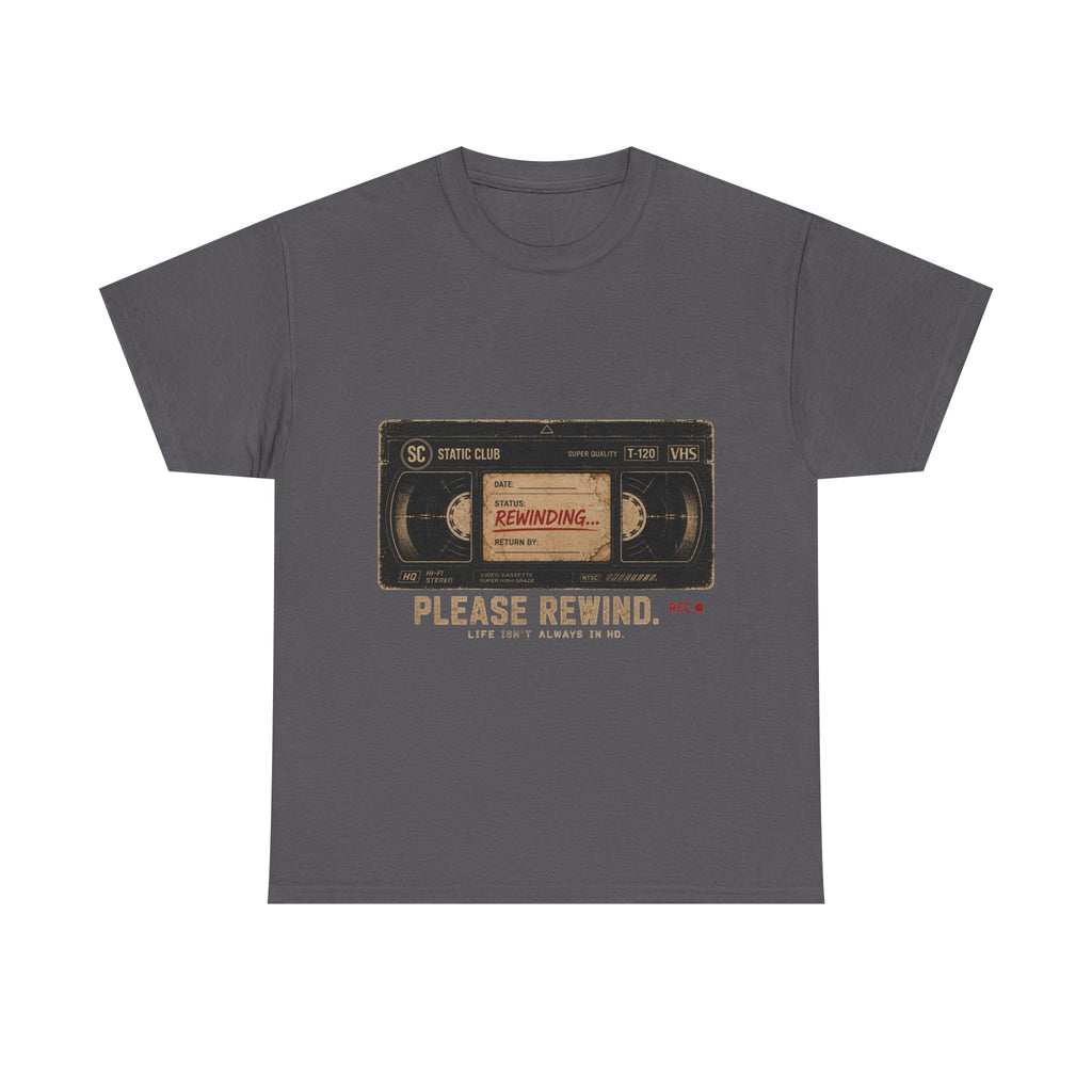 Static Club "Please Rewind" VHS T-Shirt | Retro Vintage Movie Graphic Tee
